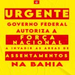 MST repudia ameaça de invasão da força nacional às áreas de Reforma Agrária na Bahia